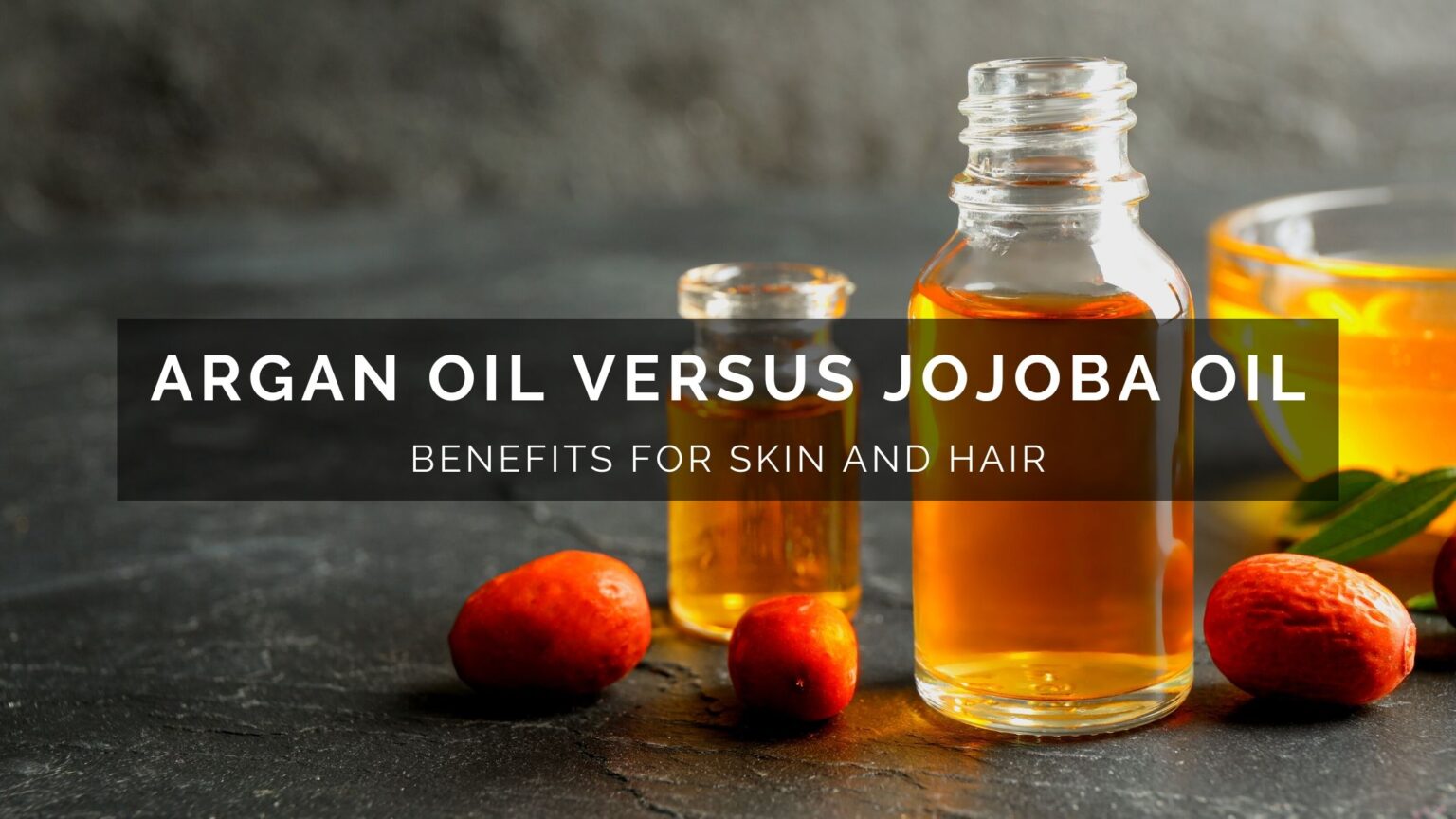 Argan Oil vs Jojoba Oil: Which One is Best for Skin & Hair?