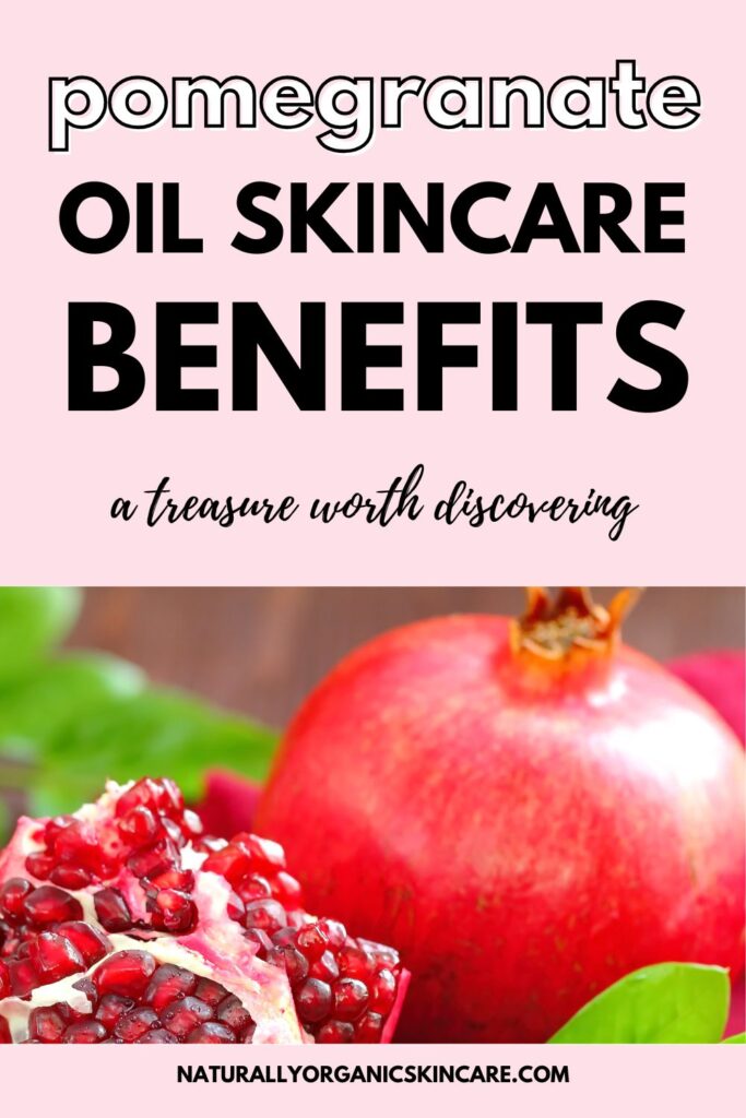 pomegranate oil skincare benefits